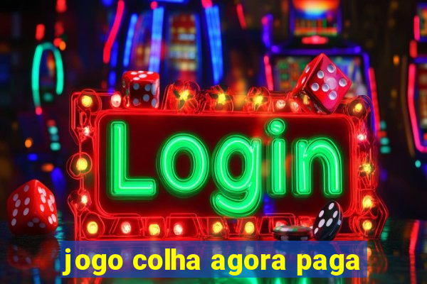 jogo colha agora paga